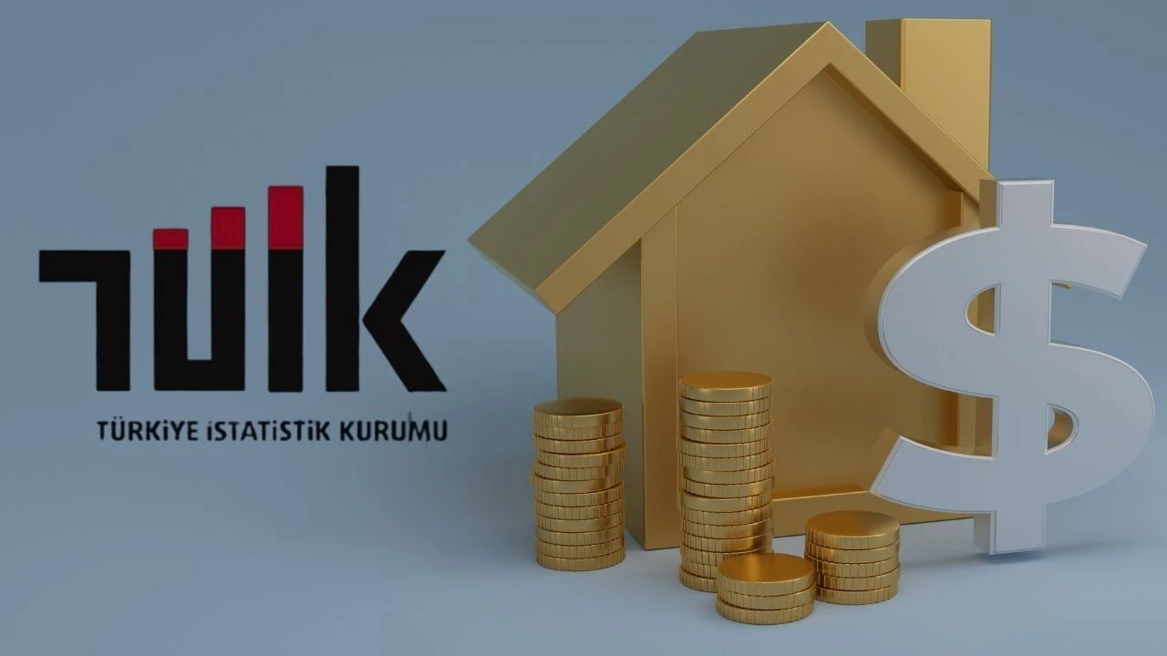 TÜİK verileri açıkladı: Konut ve kira ilk sırada çıktı