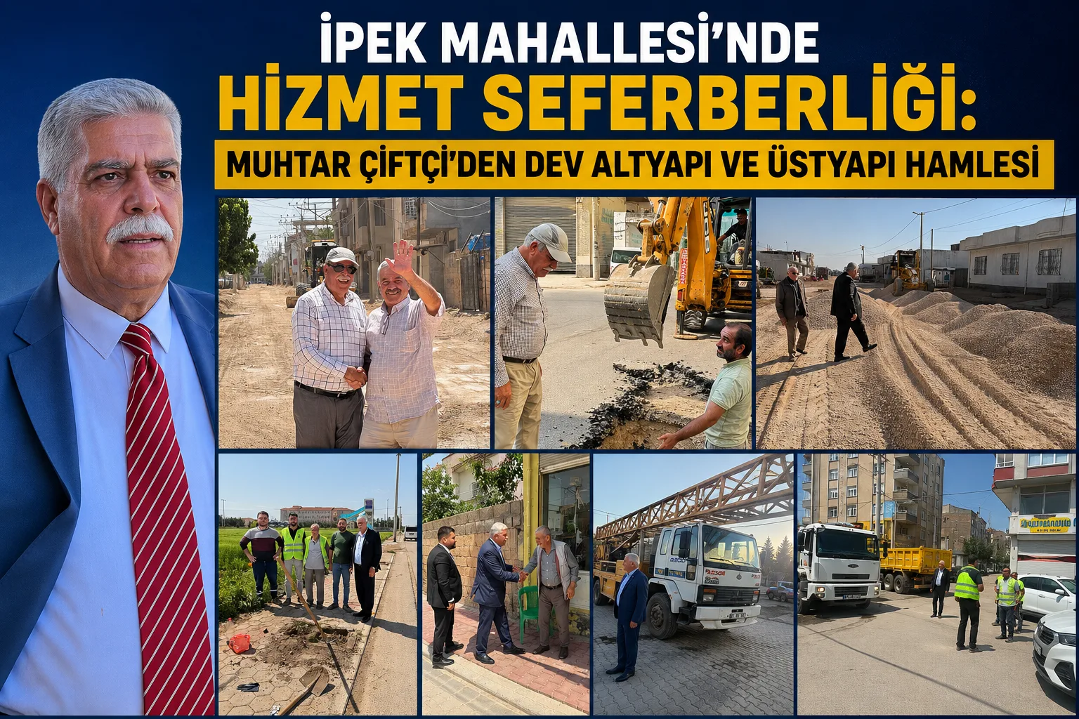 İpek Mahallesi’nde Hizmet Seferberliği: Muhtar Çiftçi’den Dev Altyapı ve Üstyapı Hamlesi