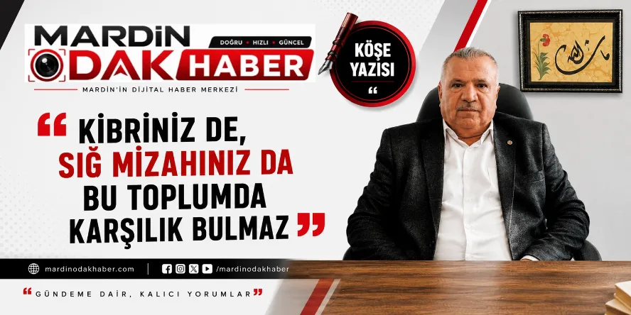 Kibriniz'de Sığ, Mizahınızda Bu Toplumda Karşılık Bulmaz