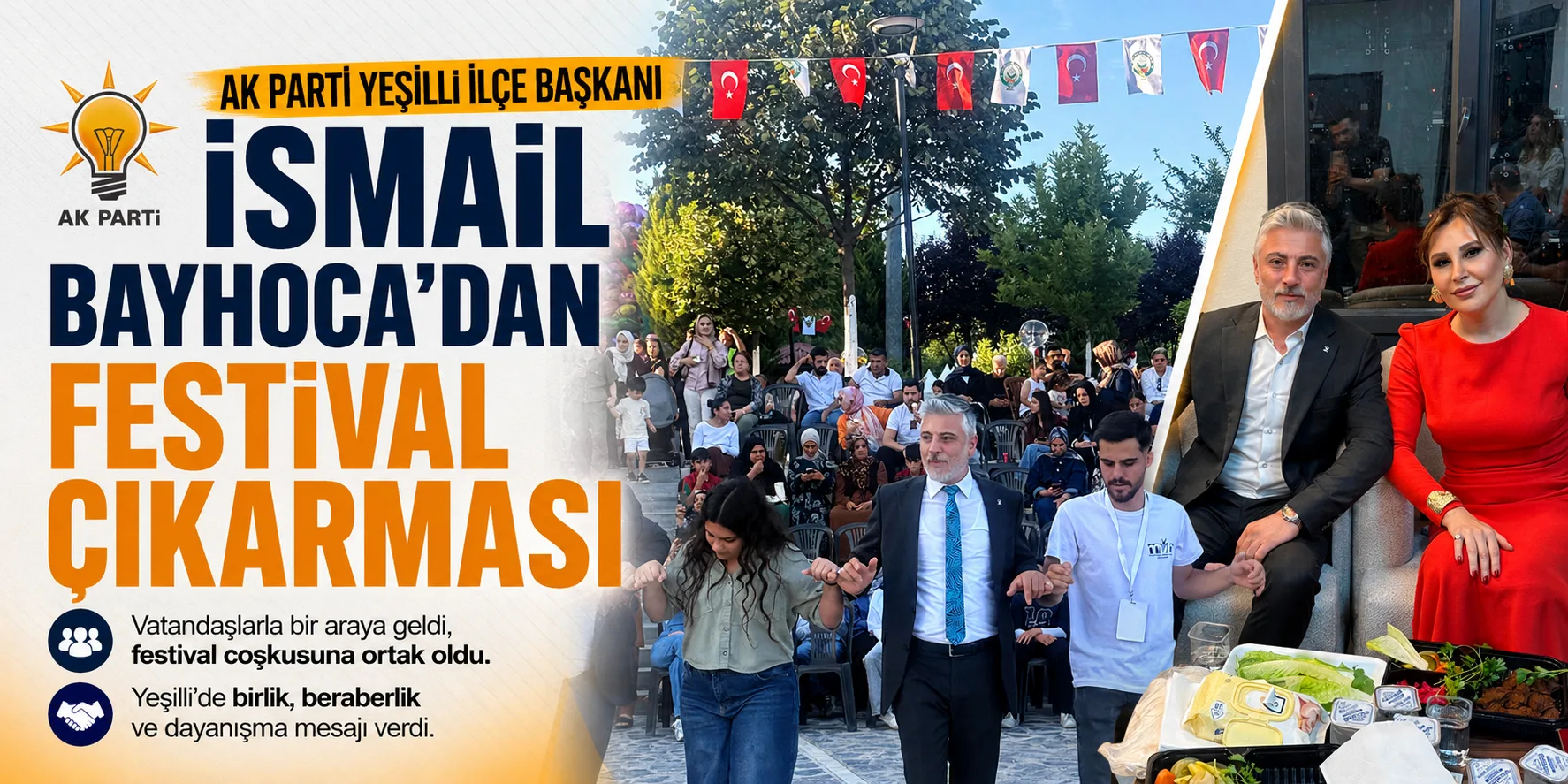 AK PARTİ YEŞİLLİ İLÇE BAŞKANI İSMAİL BAYHOCA’DAN FESTİVAL ÇIKARMASI